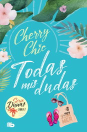 B DE BOLSILLO, Todas mis dudas (Dunas 2), Cherry Chic