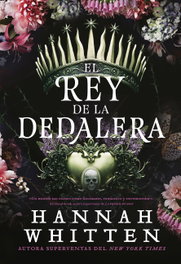 El rey de la dedalera, Hannah Whitten - HIDRA