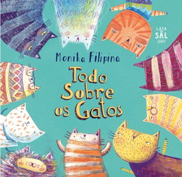 Todo sobre os gatos, Filipina Trzpil, Monika - LATA DE SAL