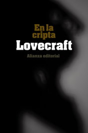 ALIANZA En la cripta, H. P. Lovecraft - ALIANZA