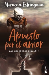 Apuesto por el amor (Los Herederos Rinaldi 1), Moruena Estríngana - BOOKET