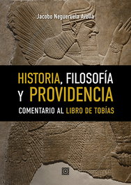 HISTORIA, FILOSOFÍA Y PROVIDENCIA, Jacobo Negueruela Avella - COMARES