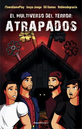 ROCA EDITORIAL, El multiverso del terror: Atrapados, iTownGamePlay - ROCA EDITORIAL