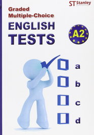 STANLEY (A2).ENGLISH TESTS.(GRADED MULTIPLE-CHOICE)