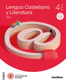 SANTILLANA, LENGUA Y LITERATURA 4ºESO TRIMESTRAL. CONSTRUYENDO MUNDOS 2023