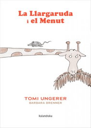 La Llargaruda i el Menut, Barbara Brenner - KALANDRAKA