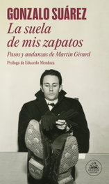 La suela de mis zapatos, Gonzalo Suárez - RANDOM HOUSE