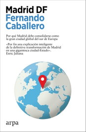 Madrid Df, Fernando Caballero - ARPA EDITORES