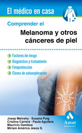 Comprender El Melanoma Y Otros Canceres, Malvehy - AMAT EDITORIAL