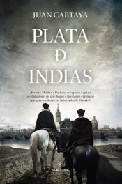 Plata de Indias, Juan Cartaya Baños - ALMUZARA EDITORIAL