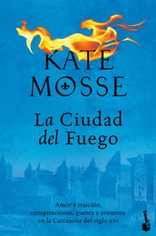 La ciudad del fuego, Kate Mosse - BOOKET
