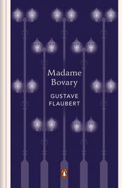PENGUIN CLASICOS, Madame Bovary (edición conmemorativa), Gustave Flaubert - PENGUIN CLASICOS