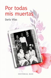 Por todas mis muertas, Darío Vilas Couselo - BASE