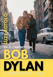 A Freewheelin' Time, Suze Rotolo - BARLIN