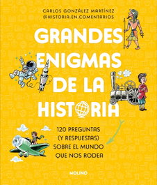 Grandes enigmas de la historia (Colección Grandes enigmas), Carlos González Martínez - RBA MOLINO