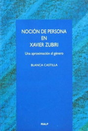 RIALP, Noción de persona en Xavier Zubiri - Blanca Castilla de Cortázar