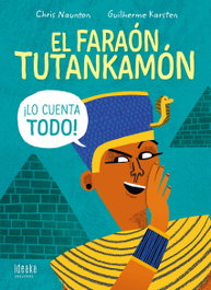 EDELVIVES, El faraón Tutankamón ¡lo cuenta todo! - IDEAKA