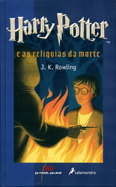 GALAXIA, Harry Potter e as reliquias da morte - J. K. Rowling