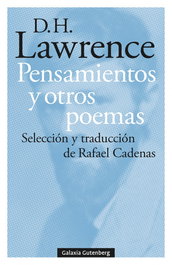 Pensamientos y otros poemas, D.H. Lawrence - GALAXIA GUTENBERG