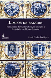 Limpos de Sangue, Aldair Carlos Rodrigues - Alameda