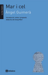 Mar i cel, Àngel Guimerà; Sergi Marí - LA GALERA