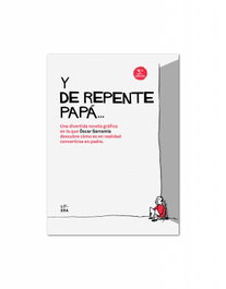 Litera Y de repente papá, Oscar Sarramia - Litera