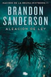 ALEACION DE LEY, BRANDON SANDERSON - Penguin Random House Grupo Editorial, S.A.U.