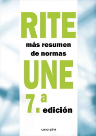 CEYSA, RITE + resumen de normas UNE 7.ª edición - Cano Pina, José