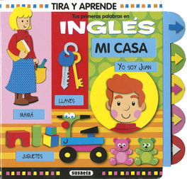 SUSAETA EDICIONES, Tus primeras palabras en inglés. Mi casa - Tira y aprende