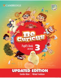 CAMBRIDGE, Be Curious Updated Level 3 Pupil's Book with eBook - CAMBRIDGE ASSESSMENT ENGLISH