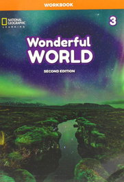 NATIONAL GEOGRAPHIC LEARNING, Wonderful World Level 3 2E Workbook
