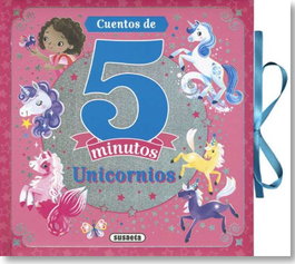 SUSAETA EDICIONES, UNICORNIOS.(CUENTOS DE 5 MINUTOS)