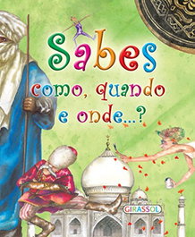 GIRASSOL EDIÇOES, SABES COMO, QUANDO E ONDE...? - GIRASSOL EDIÇOES