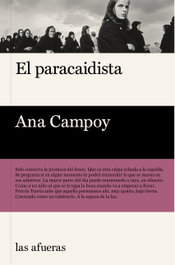 El paracaidista, Ana Campoy - LAS AFUERAS