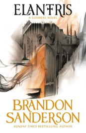 Elantris, Brandon Sanderson - Orion Publishing Group