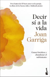 BOOKET, Decir sí a la vida, Joan Garriga - BOOKET