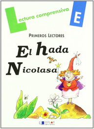 El Hada Nicolasa - Cuaderno E, Mercé Viana; Lena Pla - DYLAR EDICIONES