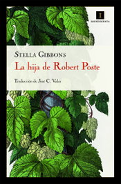 La hija de Robert Poste, Stella Gibbons - IMPEDIMENTA