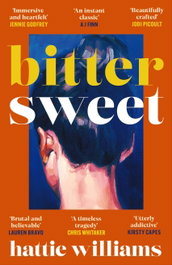 Bitter Sweet, Hattie Williams - ORION PUBLISHING GROUP