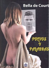 Polvos y Palabras, Bella De Court - EDITORIAL DALYA