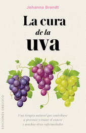 La cura de la uva, Johanna Brandt - Obelisco Ediciones
