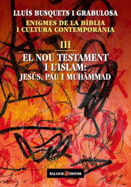 BALASCH EDITOR, Enigmes de la Bíblia i cultura contemporània III, Lluís Busquets i Grabulosa - BALASCH EDITOR