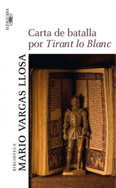 Carta de batalla por Tirant lo Blanc, Mario Vargas Llosa - ALFAGUARA
