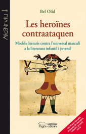 Les heroïnes contraataquen, Bel Olid - PAGES EDITORS