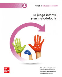 MC GRAW HILL INTERAMERICANA, JUEGO INFANTIL Y SU METODOLOGIA GS 24 CF, AA.VV - MC GRAW HILL INTERAMERICANA