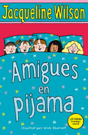 B DE BLOK, Amigues en pijama - Jacqueline Wilson