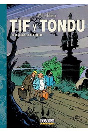 Tebeos Dolmen Editorial S.L. Tif y Tondu 03. En los límites de lo irreal