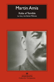 Koba el temible, Martin Amis - ANAGRAMA