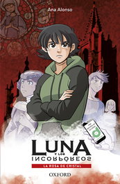 Luna y la rosa de cristal, Ana Isabel Conejo Alonso - OXFORD UNIVERSITY PRESS