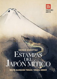 SATORI EDICIONES, ESTAMPAS DEL JAPÓN MÍTICO, ALMAZÁN TOMÁS DAVID - SATORI EDICIONES